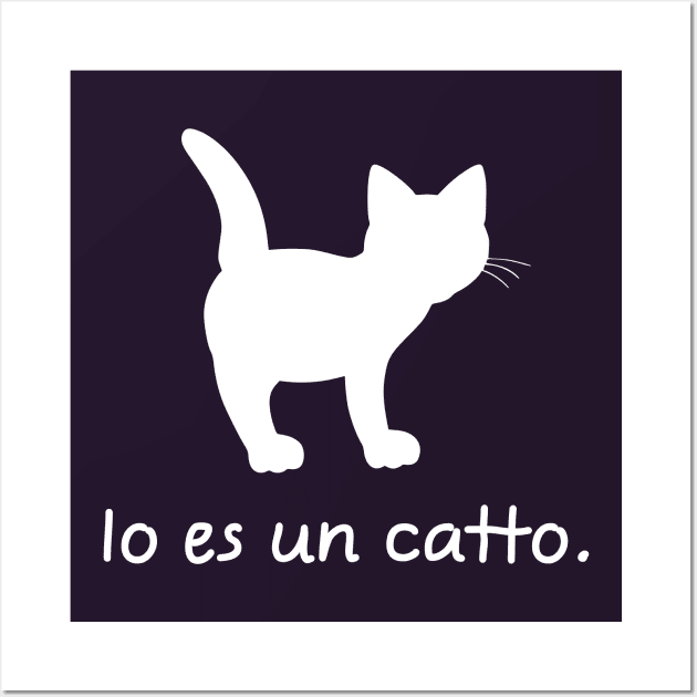 I'm A Cat (Interlingua) Wall Art by dikleyt